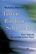 Tasten - Riechen - Schmecken