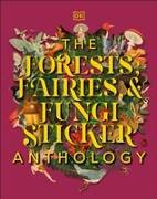 The Forests, Fairies and Funghi Sticker Anthology