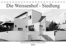 Die Weissenhof - Siedlung (Tischkalender 2023 DIN A5 quer)