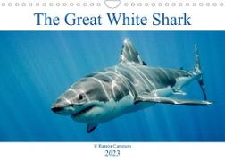 The Great White Shark: King of the Ocean (Wall Calendar 2023 DIN A4 Landscape)