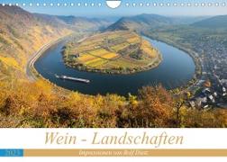 Wein - Landschaften (Wandkalender 2023 DIN A4 quer)