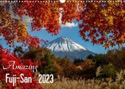 Amazing Fuji-San (Wall Calendar 2023 DIN A3 Landscape)