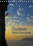 Outdoor-Stille Momente (Tischkalender 2023 DIN A5 hoch)