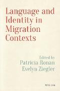 Language and Identity in Migration Contexts