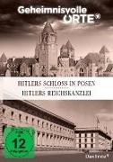 Geheimnisvolle Orte - Hitlers Schloss in Posen / Hitlers Reichskanzlei