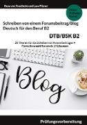 Schreiben von einem Forumsbeitrag Deutsch für den Beruf B2 DTB/BSK
