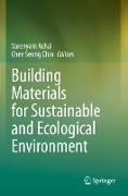 Building Materials for Sustainable and Ecological Environment