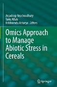 Omics Approach to Manage Abiotic Stress in Cereals