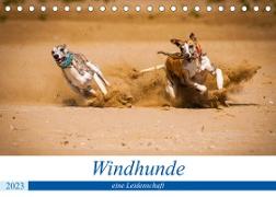 Windhunde - eine Leidenschaft (Tischkalender 2023 DIN A5 quer)