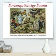 Farbenprächtige Fauna. Fische, Vögel, Schmetterlinge in Grafiken des 19 Jahrhunderts (Premium, hochwertiger DIN A2 Wandkalender 2023, Kunstdruck in Hochglanz)