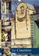 Le Cimetière du Père-Lachaise in Paris (Wandkalender 2023 DIN A3 hoch)