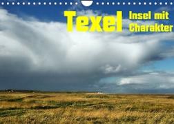 Texel Insel mit Charakter (Wandkalender 2023 DIN A4 quer)