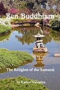 Zen Buddhism, The Religion of the Samurai