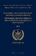 Pleadings, Minutes of Public Sittings and Documents / Mémoires, Procès-Verbaux Des Audiences Publiques Et Documents, Volume 30 (2021)