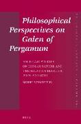 Philosophical Perspectives on Galen of Pergamum: Four Case-Studies on Human Nature and the Relation Between Body and Soul