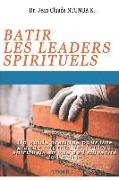 Batir Les Leaders Spirituels 1
