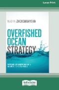 Overfished Ocean Strategy