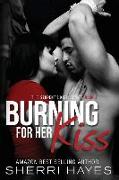 Burning For Her Kiss