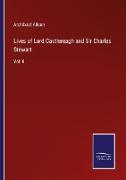 Lives of Lord Castlereagh and Sir Charles Stewart
