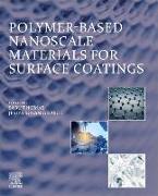 Polymer-Based Nanoscale Materials for Surface Coatings