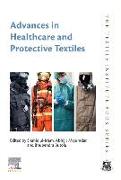 Advances in Healthcare and Protective Textiles