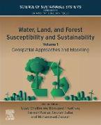 Water, Land, and Forest Susceptibility and Sustainability