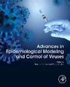 Advances in Epidemiological Modeling and Control of Viruses