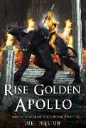 Rise Golden Apollo: Ultimate Edition
