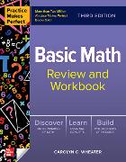 Practice Makes Perfect: Basic Math Review and Workbook