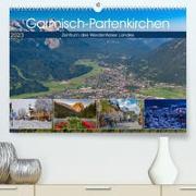 Garmisch-Partenkirchen - Zentrum des Werdenfelser Landes (Premium, hochwertiger DIN A2 Wandkalender 2023, Kunstdruck in Hochglanz)