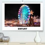 Erfurt (Premium, hochwertiger DIN A2 Wandkalender 2023, Kunstdruck in Hochglanz)