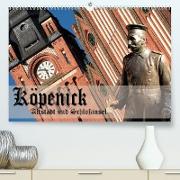 Köpenick - Altstadt und Schlossinsel (Premium, hochwertiger DIN A2 Wandkalender 2023, Kunstdruck in Hochglanz)