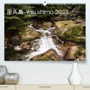 Yakushima - Japans Weltnaturerbe (Premium, hochwertiger DIN A2 Wandkalender 2023, Kunstdruck in Hochglanz)