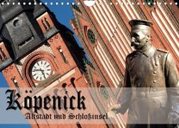 Köpenick - Altstadt und Schlossinsel (Wandkalender 2023 DIN A4 quer)