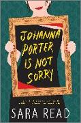 Johanna Porter Is Not Sorry