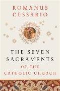 The Seven Sacraments of the Catholic Church