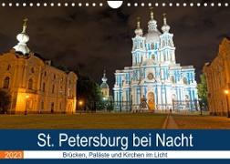 St. Petersburg bei Nacht (Wandkalender 2023 DIN A4 quer)