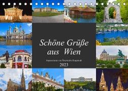 Schöne Grüße aus Wien (Tischkalender 2023 DIN A5 quer)