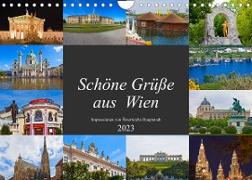Schöne Grüße aus Wien (Wandkalender 2023 DIN A4 quer)