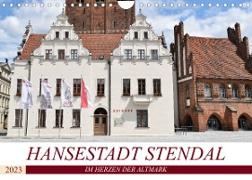 Hansestadt Stendal (Wandkalender 2023 DIN A4 quer)