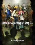 Zombie Apocalypse: Day 91