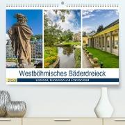 Westböhmisches Bäderdreieck - Karlsbad, Marienbad und Franzensbad (Premium, hochwertiger DIN A2 Wandkalender 2023, Kunstdruck in Hochglanz)