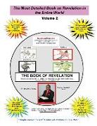 The Book of Revelation Volume 2: The Most Detailed Book on Revelation in the Entire World