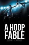 A Hoop Fable