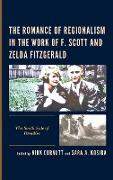 The Romance of Regionalism in the Work of F. Scott and Zelda Fitzgerald