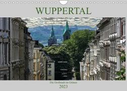 Wuppertal - Die Großstadt im Grünen (Wandkalender 2023 DIN A4 quer)