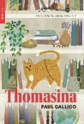 Thomasina: The Cat Who Thought She Was a God
