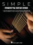Simple Fingerstyle Guitar Songs: 40 Popular Songs Arranged for Fingerstyle Guitar in Rhythm Tab Notation with Lyrics and Chord Frames