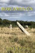 Boscawen-Ûn: Bronze Age Harpedonaptai in Cornwall