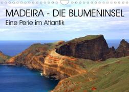 Madeira - Eine wunderschöne Perle im Atlantik (Wandkalender 2023 DIN A4 quer)